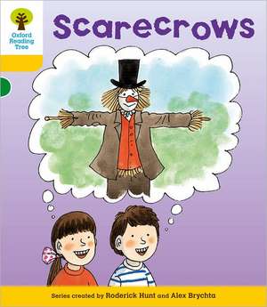 Oxford Reading Tree: Level 5: More Stories B: Scarecrows de Roderick Hunt