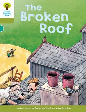 Oxford Reading Tree: Level 7: Stories: The Broken Roof de Roderick Hunt