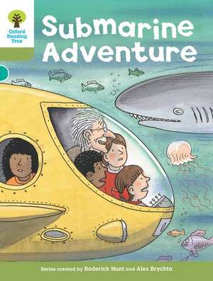 Oxford Reading Tree: Level 7: Stories: Submarine Adventure: Year 2/P3; 6-7 year olds de Roderick Hunt