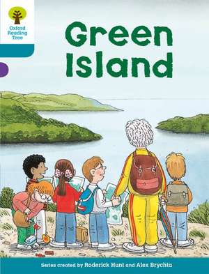 Oxford Reading Tree: Level 9: Stories: Green Island de Roderick Hunt