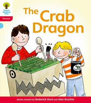 Oxford Reading Tree: Level 4: Floppy's Phonics Fiction: The Crab Dragon de Roderick Hunt