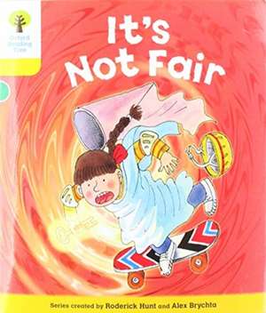 Oxford Reading Tree Biff, Chip and Kipper Stories: Level 5 More Stories A: It's Not Fair de Roderick Hunt