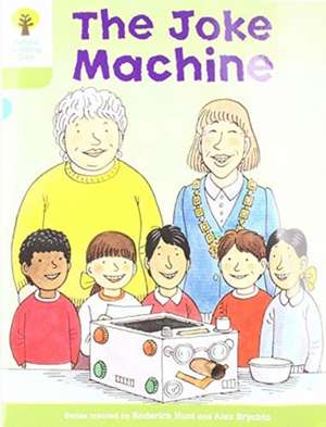 Oxford Reading Tree Biff, Chip and Kipper Stories: Level 7 More Stories A: The Joke Machine de Roderick Hunt