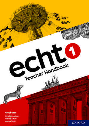 Echt 1 Teacher Handbook de Amy Bates