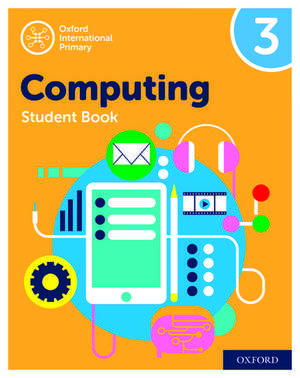 Oxford International Computing: Student Book 3 de Alison Page