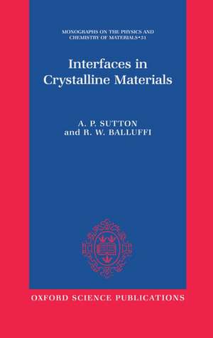 Interfaces in Crystalline Materials de A. P. Sutton