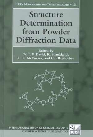 Structure Determination from Powder Diffraction Data de W.I.F. David