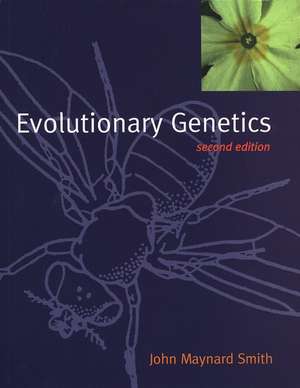 Evolutionary Genetics de John Maynard Smith