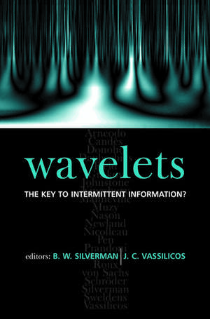 Wavelets: the Key to Intermittent Information? de B. W. Silverman