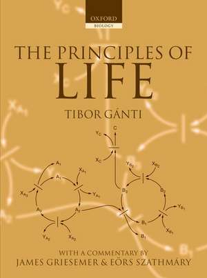 The Principles of Life de Tibor Ganti