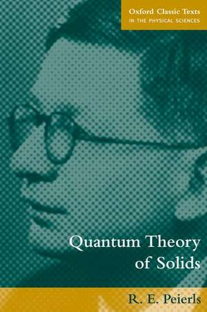 Quantum Theory of Solids de Re Peierls