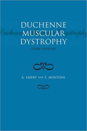 Duchenne Muscular Dystrophy de Alan E. H. Emery