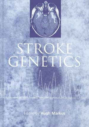 Stroke Genetics de Hugh S. Markus