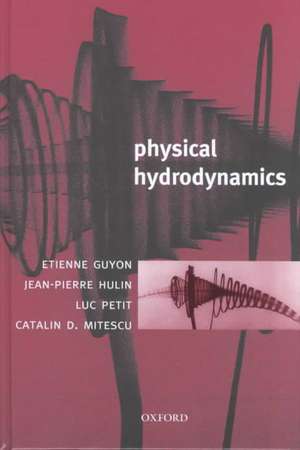 Physical Hydrodynamics de Etienne Guyon