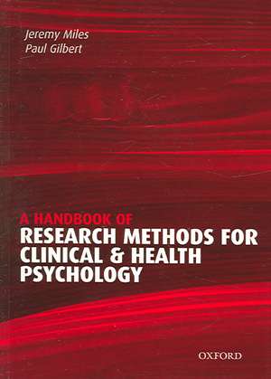 A Handbook of Research Methods for Clinical and Health Psychology de Jeremy Miles