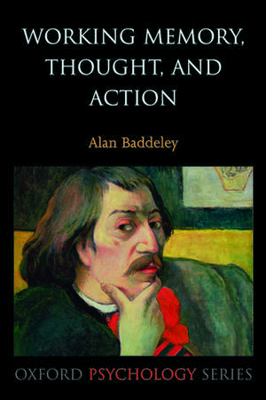 Working Memory, Thought, and Action de Alan Baddeley