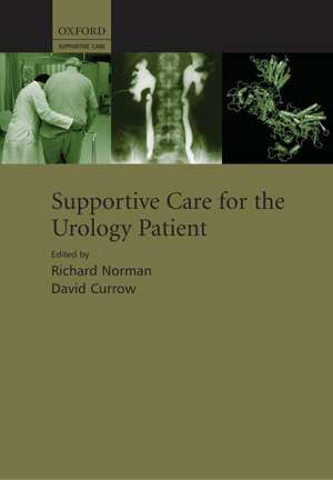 Supportive Care for the Urology Patient de Richard W. Norman