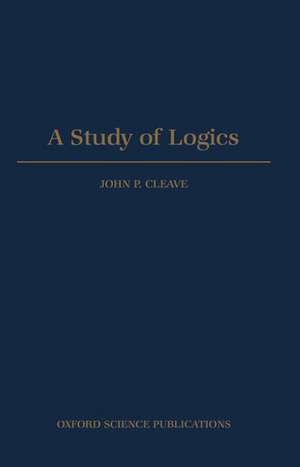 A Study of Logics de John P. Cleave