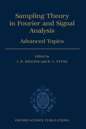 Sampling Theory in Fourier and Signal Analysis: Advanced Topics de J. R. Higgins