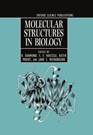 Molecular Structures in Biology de R. Diamond