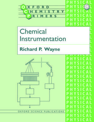 Chemical Instrumentation de Richard P. Wayne