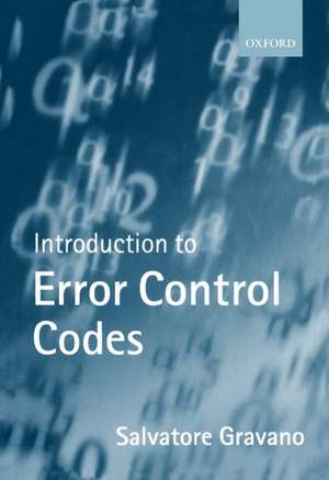 Introduction to Error Control Codes de S. Gravano