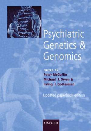 Psychiatric Genetics and Genomics de Peter McGuffin