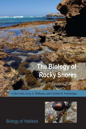 The Biology of Rocky Shores de Colin Little