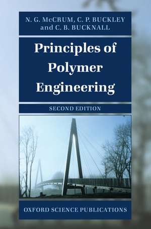 Principles of Polymer Engineering de N. G. McCrum