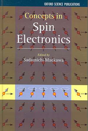 Concepts in Spin Electronics de Sadamichi Maekawa