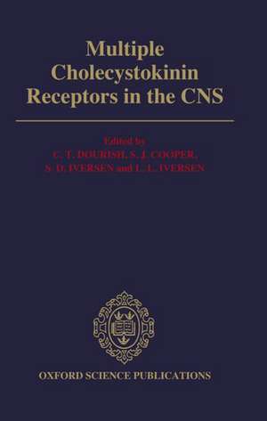 Multiple Cholecystokinin Receptors in the CNS de C. T. Dourish