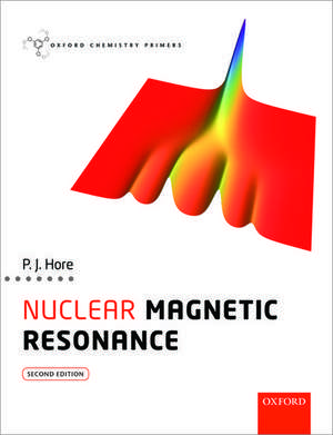 Nuclear Magnetic Resonance de Peter Hore