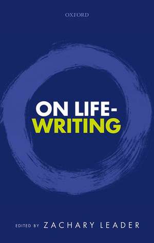 On Life-Writing de Zachary Leader
