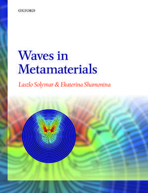 Waves in Metamaterials de Laszlo Solymar