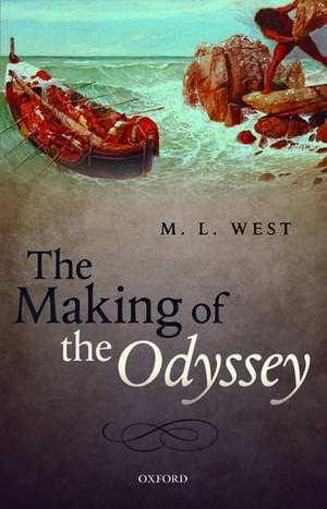 The Making of the Odyssey de M. L. West