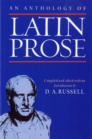 An Anthology of Latin Prose de D. A. Russell