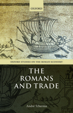 The Romans and Trade de André Tchernia