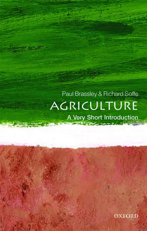 Agriculture: A Very Short Introduction de Paul Brassley