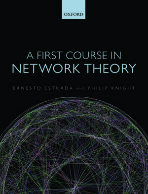 A First Course in Network Theory de Ernesto Estrada