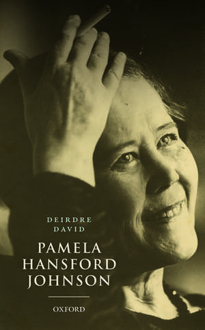 Pamela Hansford Johnson: A Writing Life de Deirdre David