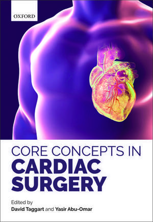 Core Concepts in Cardiac Surgery de David Taggart