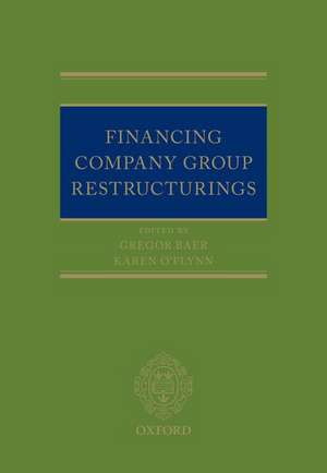 Financing Company Group Restructurings de Gregor Baer