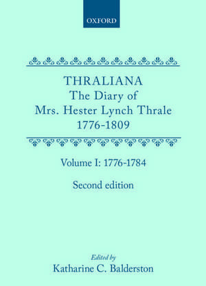 Thraliana: The Diary of Mrs. Hester Lynch Thrale (Later Mrs. Piozzi) 1776-1809, Vol. 1: 1776-1784 de Hester Lynch Thrale