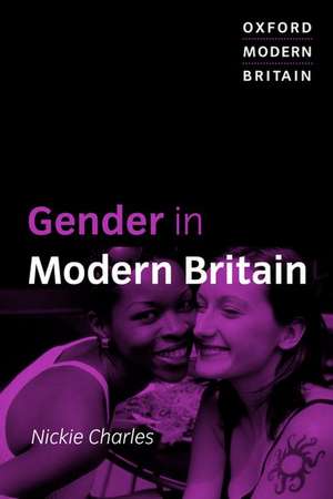 Gender in Modern Britain de Nickie Charles