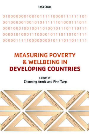 Measuring Poverty and Wellbeing in Developing Countries de Channing Arndt