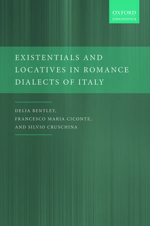 Existentials and Locatives in Romance Dialects of Italy de Delia Bentley