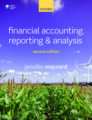 Financial Accounting, Reporting, and Analysis de Jennifer Maynard