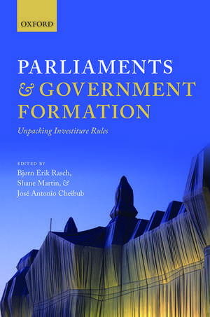 Parliaments and Government Formation: Unpacking Investiture Rules de Bjørn Erik Rasch