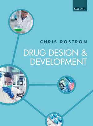 Drug Design and Development de Chris Rostron