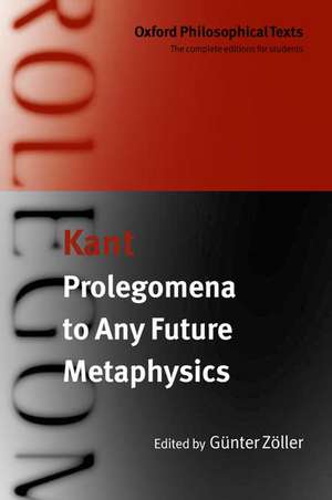 Prolegomena to Any Future Metaphysics: with two early reviews of the Critique of Pure Reason de Immanuel Kant